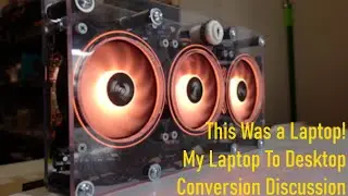 Turning A Gaming Laptop in to a Gaming Desktop (Short Form)
