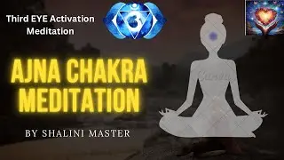 Third Eye Activation Meditation by Shalini Master ​⁠@WayToMokshaEnglish