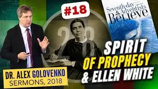 28 Adventist Doctrines. Doctrine #18. Gift of Prophecy God Still Speaks to People. Sept. 29, 2018.