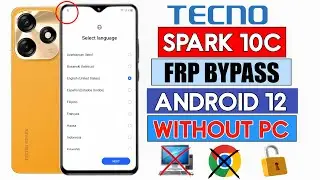 Tecno Spark 10c FRP Bypass Andriod 12 | Tecno (Kl5K) Google Account Unlock Without Pc No App Disable