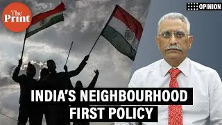 5 successes & failures of India&rsquo;s Neighbourhood First policy, how govt can energise it