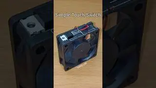 DIY Simple Touch Switch