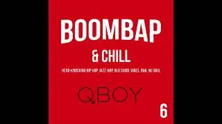 Boom Bap & Chill 6 - DJ Mix
