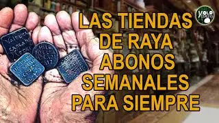 Las tiendas de raya &ndash; abonos semanales para siempre