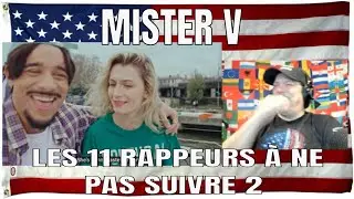 MISTER V - LES 11 RAPPEURS &Agrave; NE PAS SUIVRE 2 - REACTION