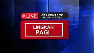 LIVE LINGKAR PAGI EDISI 10 JANUARI 2026