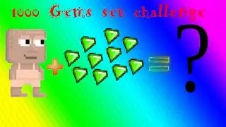 Growtopia | 1000 GEMS SET CHALLENGE!(SO FUNNY)