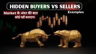 How&nbsp;To&nbsp;Spot&nbsp;Hidden&nbsp;Buyers&nbsp;and&nbsp;Sellers&nbsp;in&nbsp;the&nbsp;Market | Pawan Dabhade Investing