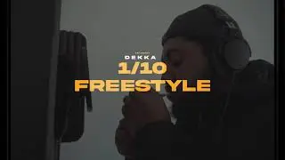 Dekka - Freestyle (Official Music Video)