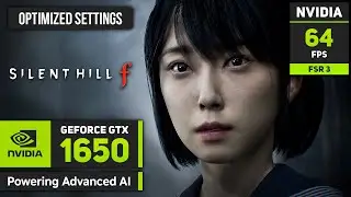 Silent Hill f on GTX 1650 - 1080p Best Settings!