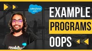 Example Programs (OOPS) - Apex Programming Level 5 ⭐⭐⭐⭐⭐