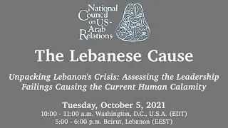 Unpacking Lebanon's Crisis: Assessing the Leadership Failings Causing the Current Human Calamity