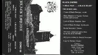 BLACK EMPIRE - A Real Man... A Black Heart ( 1998 - demo )