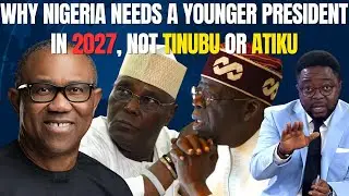 2027: Why Nigeria Needs a Younger President — Not Tinubu. Not Atiku. #breakingnews #worldnews