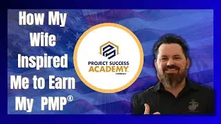 How My Wife Inspired Me to Get the PMP&reg; Certification #military #pmp