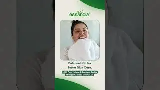 Essancia -  Have You Tried Patchouli Oil for Better Skin Care?