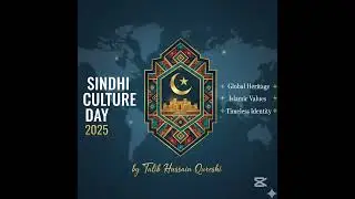 History of Sindhi Culture Day 2025: Global & Islamic View