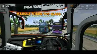 BiS Mansca Trans memang Top Class Paling JOSS.#bussimulatorindonesia