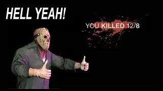 12 KILLS??? HELL YEAH! FRIDAY THE 13TH THE GAME
