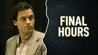 The final hours of Ted Bundy