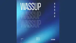 Wassup (Extended Mix)