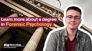 Forensic Psychology at ASU New College