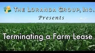 Terminating a Farm Lease