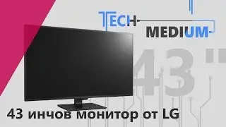 LG 43UD79-B ревю - Tech Medium