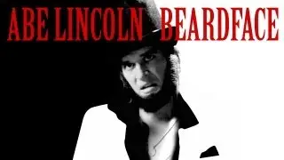 Beardface - Lincoln x Scarface Parody