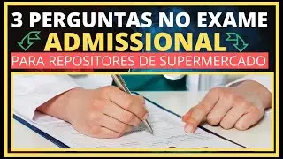 👉3 PERGUNTAS NO EXAME ADMISSIONAL PARA REPOSITORES