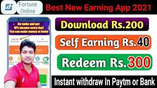 Fortune Online App | Fortune Online best Self Earning App 2020 | Fortune Online App payment proof.