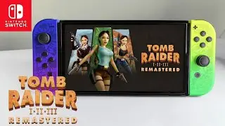 TOMB RAIDER REMASTERED Nintendo Switch OLED Gameplay