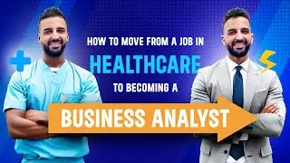 How To Change Career From Healthcare To Business Analyst #Businessanalyst  #healthcaretoba