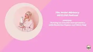 Podcast: Thriving as Creative Entrepreneurs with Ekaterina Popova and Alicia Puig