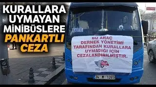 Pendik-Kadıköy Hattında Kurallara Uymayan Minibüs Şoförlerine Pankartlı Ceza