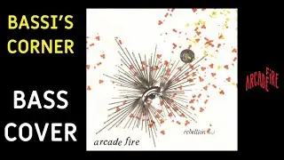 ARCADE FIRE &ndash; REBELLION (LIES) BASS COVER
