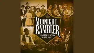 Midnight Rambler