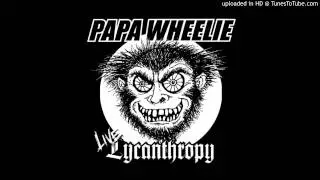 Papa Wheelie - The Telephone Song