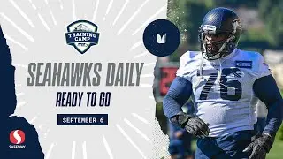 Ready to Go | Seahawks Daily