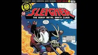 Source Material #327 - &ldquo;Sleigher: The Heavy Metal Santa Claus&rdquo; (Action Lab, 2016)