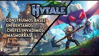 CONSTRUÍMOS a MELHOR BASE do HYTALE! 🏠 ENFRENTAMOS CHEFES INSANOS 👹⚔️ INVADIMOS MASMORRAS ÉPICAS! 🏰💎