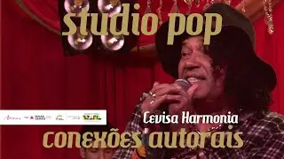Cevisa Harmonia: O Sert&atilde;o Vira Som! 🌵 Poesia do Norte de Minas - Studio Pop Conex&otilde;es Autorais