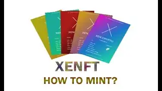 XEN Crypto  | HOW TO MINT XENFT?