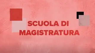Scuola di Magistratura - Law Camp