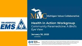MVC Health in Action Workgroup 1.30.25: Tri-Hospital EMS