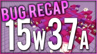 Bug Recap 15w47c (ep1)