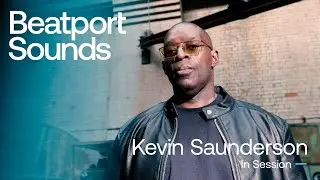 Beatport Sounds 'In Session' with Techno Forefather Kevin Saunderson - &lsquo;Past, Present and Future&rsquo;