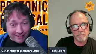 Conan Neutron&rsquo;s Protonic Reversal-Ep379: Ralph Spight (Victims Family, The Freak Accident, JB&GSM)