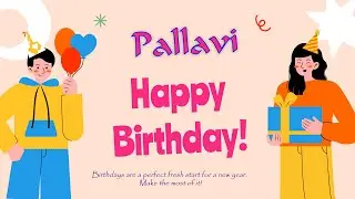 Happy Birthday to Pallavi