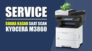 Perbaiki suara kasar saat scan Kyocera 3860/3660 | cara buka kaca scanner kyocera